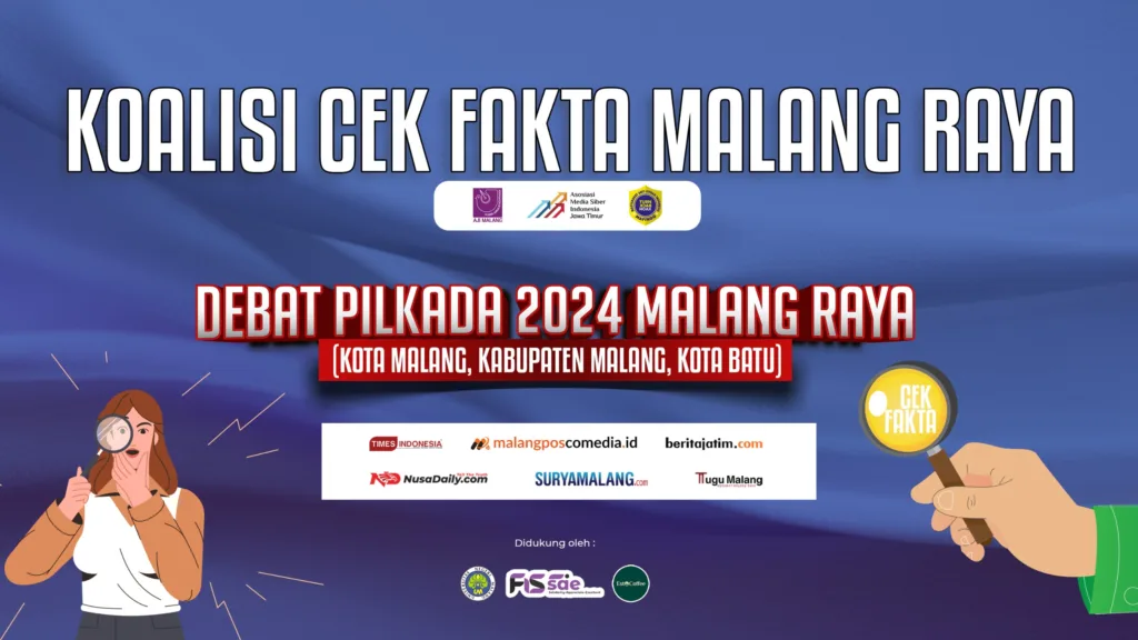 Kolaborasi Cek Fakta Debat Pilkada Malang Raya, Siap Periksa Kebenaran Pernyataan Para Kandidat